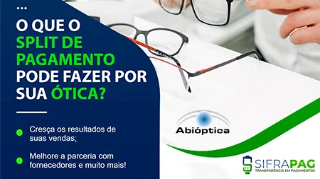 Nova parceria Abióptica com a SifraPag - Split de pagamento