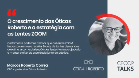 Óticas Roberto ampliam mix de produtos com Lentes ZOOM