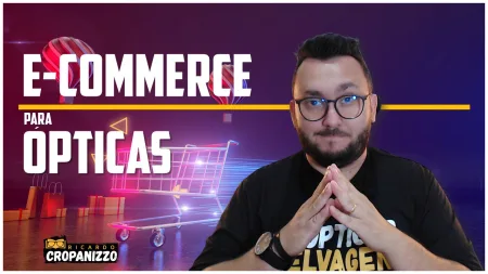 Sua óptica tem um e-commerce?