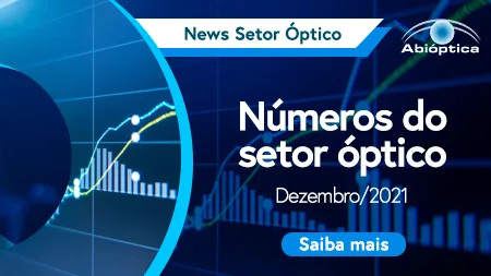 Números setor óptico - FECHAMENTO 2021