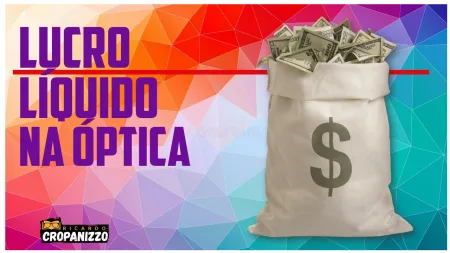 Como aumentar o lucro da sua óptica