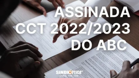 Sindióptica-SP: Assinada CCT 2022/2023 do ABC