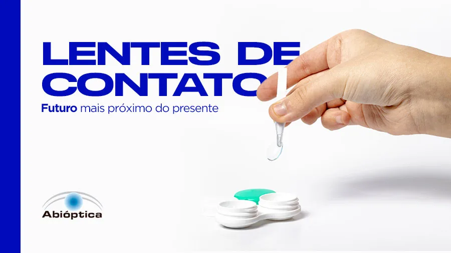 Lentes de contato: Futuro mais próximo do presente