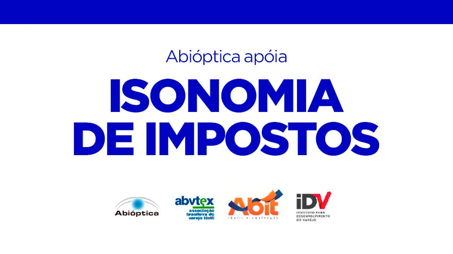 Abióptica apóia isonomia de impostos