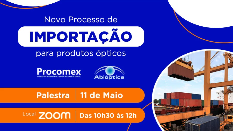 Novo Processo de Importação de Produtos ópticos!