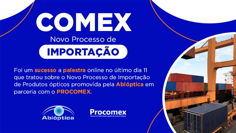 Novo Processo de Importação de Produtos ópticos - MATERIAL ORIENTATIVO