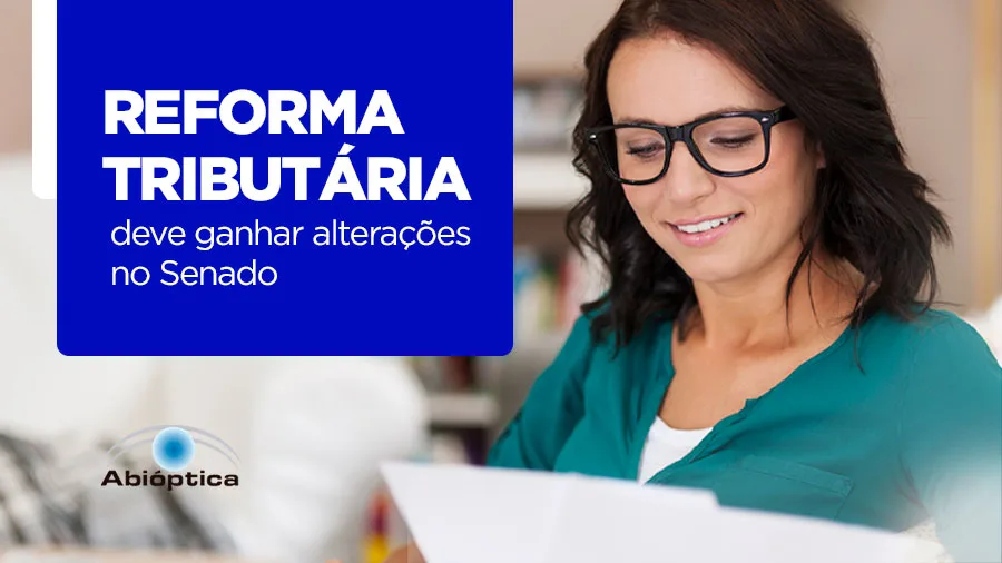 Reforma tributária deve ganhar alterações no Senado
