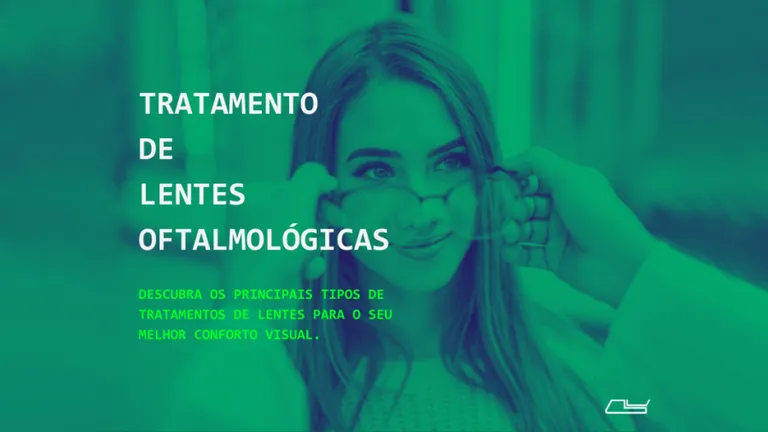 Tratamentos de lentes oftalmológicas