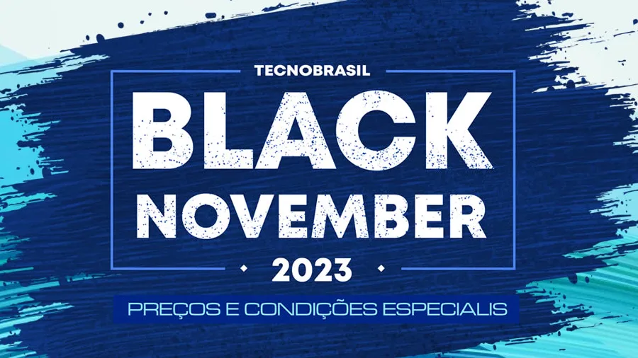 Black November da Tecnobrasil / RM