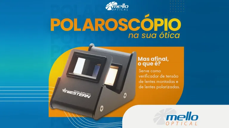 Polaroscópio - Mello Optical