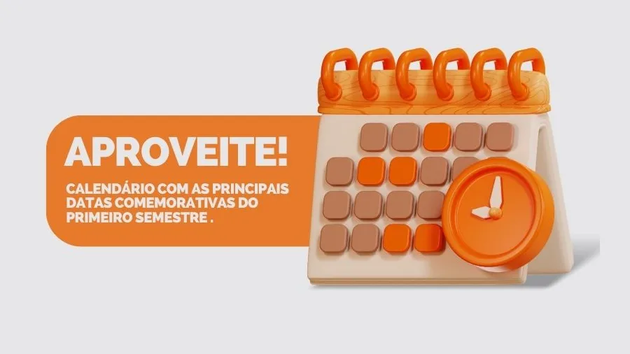 Aproveite as datas comemorativas para alavancar o seu negócio