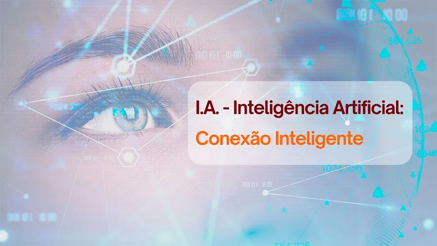 I.A. - Inteligência Artificial: Conexão Inteligente