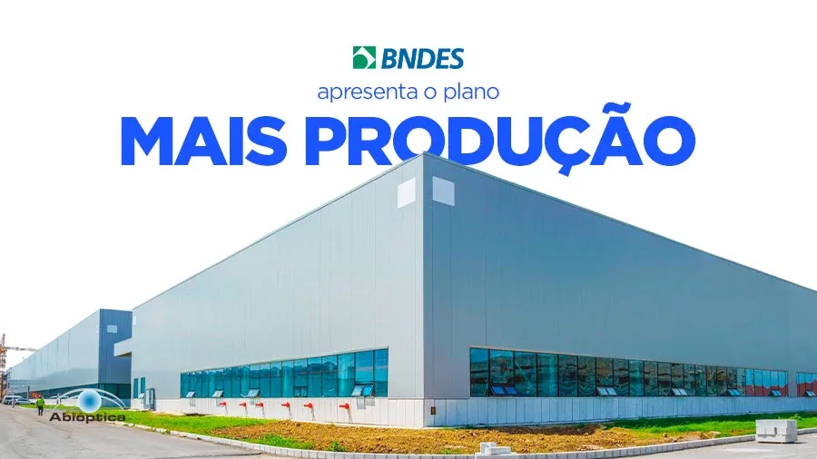 BNDES divulga nova apresentação do plano Mais Produção
