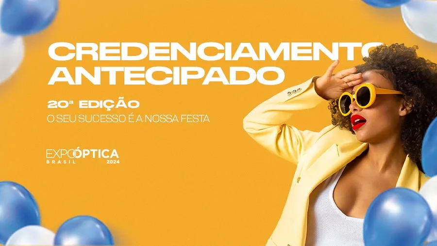 Evite filas e conheça as novidades da Expo Óptica 2024