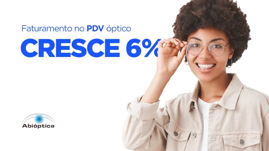 Faturamento no PDV óptico cresce 6%