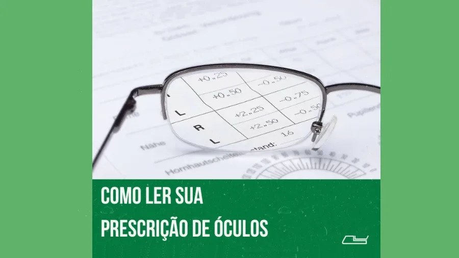 Como Ler sua Prescrição de Óculos