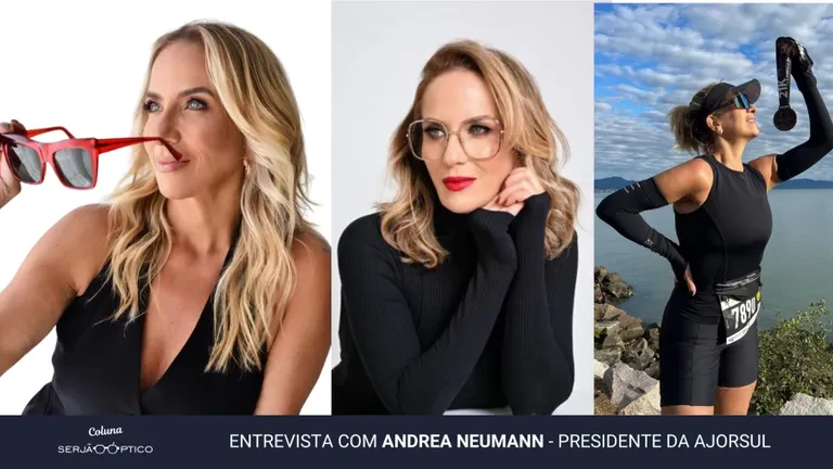 Andrea Neumann: Visão, Resiliência e Liderança no Mercado Óptico