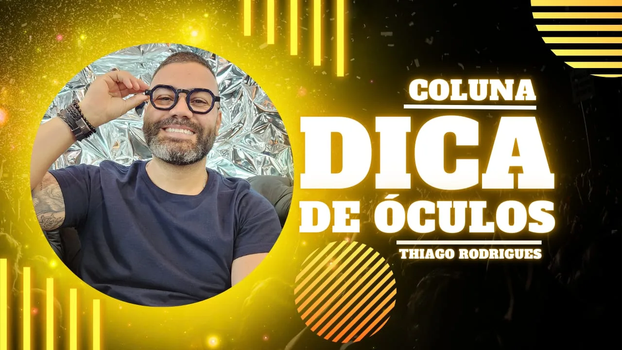Direto da Redação: Dica de Óculos