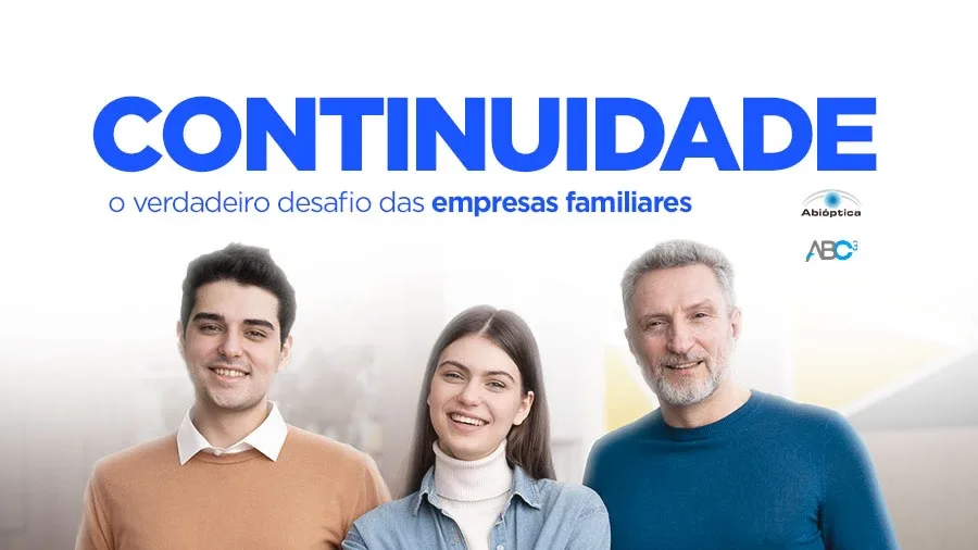 Continuidade: o verdadeiro desafio das empresas familiares