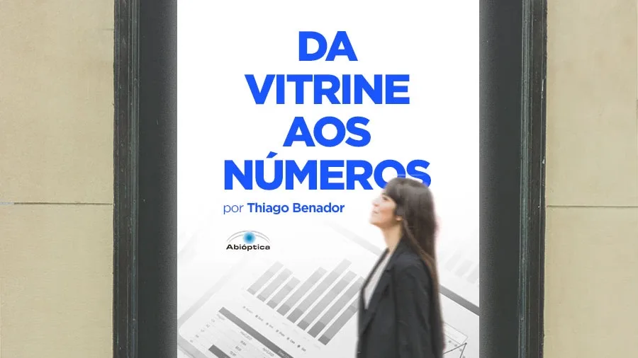Da Vitrine aos Números: Como Transformar Sua Ótica em uma Máquina de Resultados