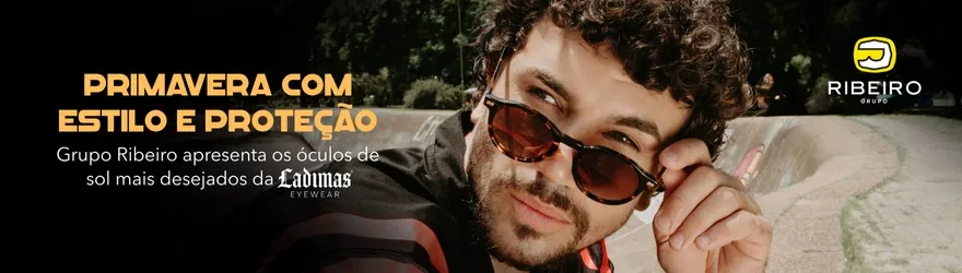 Primavera com estilo e proteção: Grupo Ribeiro apresenta os óculos de sol mais desejados da Ladimas