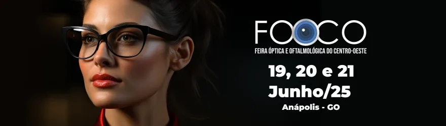 FOOCO - Feira Óptica e Oftalmológica do Centro-Oeste agora em Junho