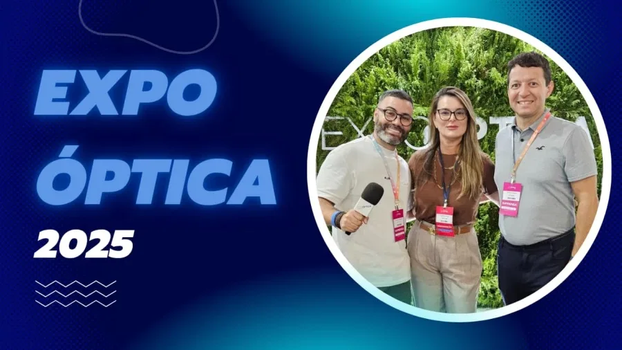 Expo Óptica 2025: Tendências e Inovações do Setor