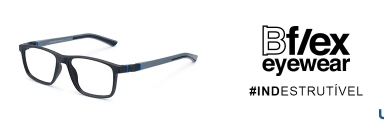 Bflex Eyewear: Resistência, leveza e conforto