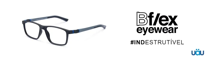 Bflex Eyewear: Resistência, leveza e conforto