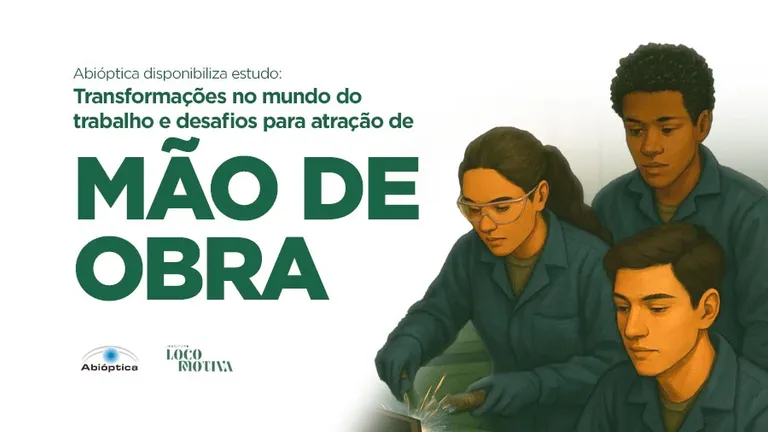 Abióptica disponibiliza: Transformações no mundo do trabalho e desafios para atração de mão de obra