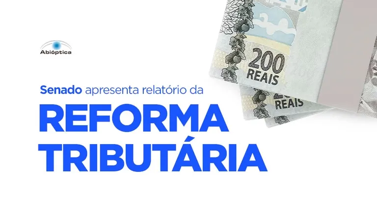 Senado apresenta relatório da Reforma Tributária