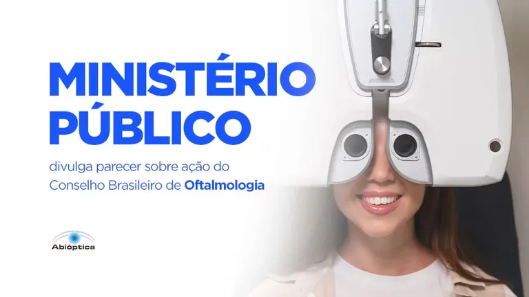 Ministério Público divulga parecer sobre ação do Conselho Brasileiro de Oftalmologia!