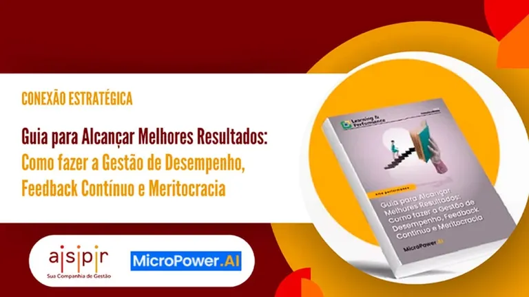 Guia para Alcançar Melhores Resultados: Como fazer a Gestão de Desempenho e Feedback Contínuo