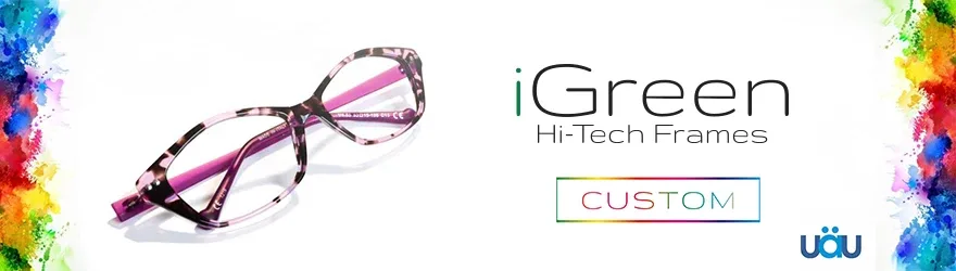 iGreen Eyewear Custom