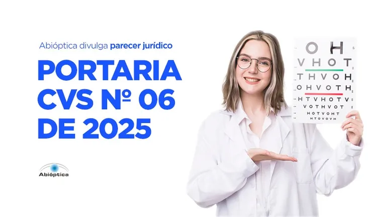 Abióptica divulga parecer jurídico sobre Portaria CVS nº 06/2025