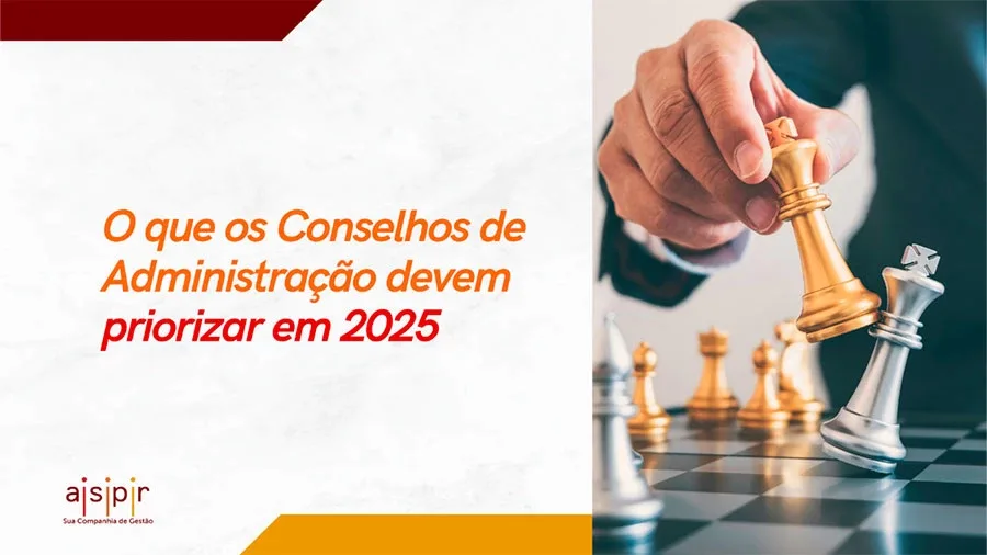 O que os conselhos de administração devem priorizar em 2025