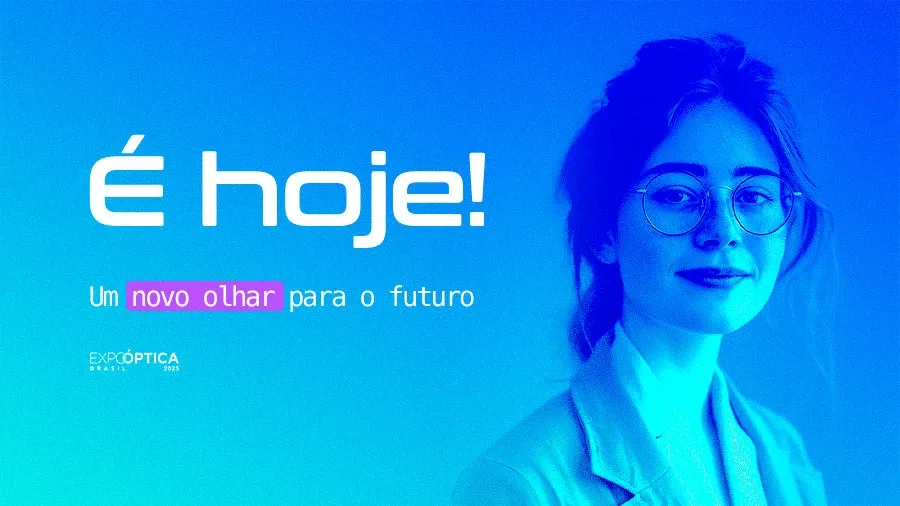 É hoje! Expo Óptica 2025