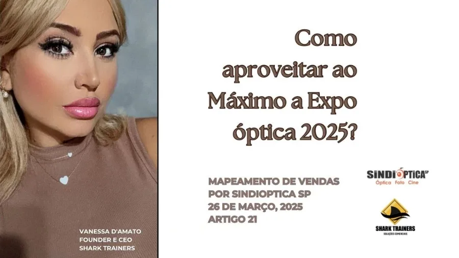 Mapeamento de Vendas: Como aproveitar ao máximo a Expo Óptica 2025?