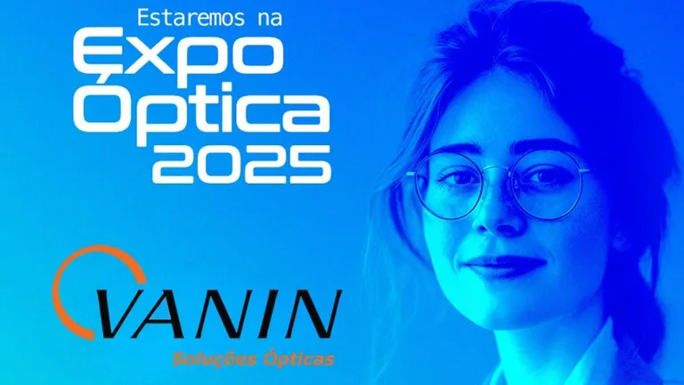 Vanin: 30 anos de presença ininterrupta nas grandes exposições do setor óptico