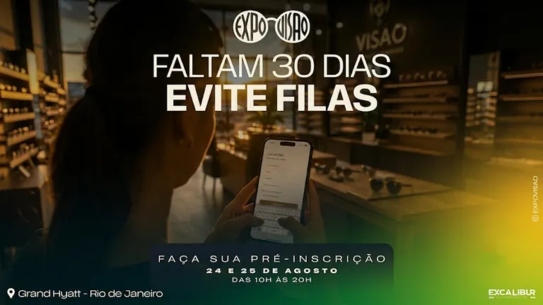 30 Dias para a Expo Visão: Como se preparar?