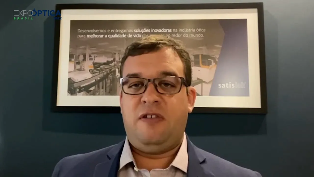 Satisloh - Depoimento Expo Óptica Brasil 2022